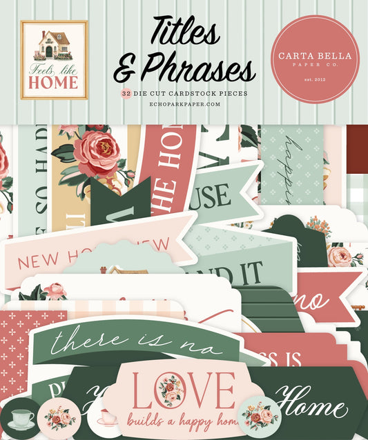 Carta Bella Cardstock Ephemera-Titles & Phrases, Feels Like Home