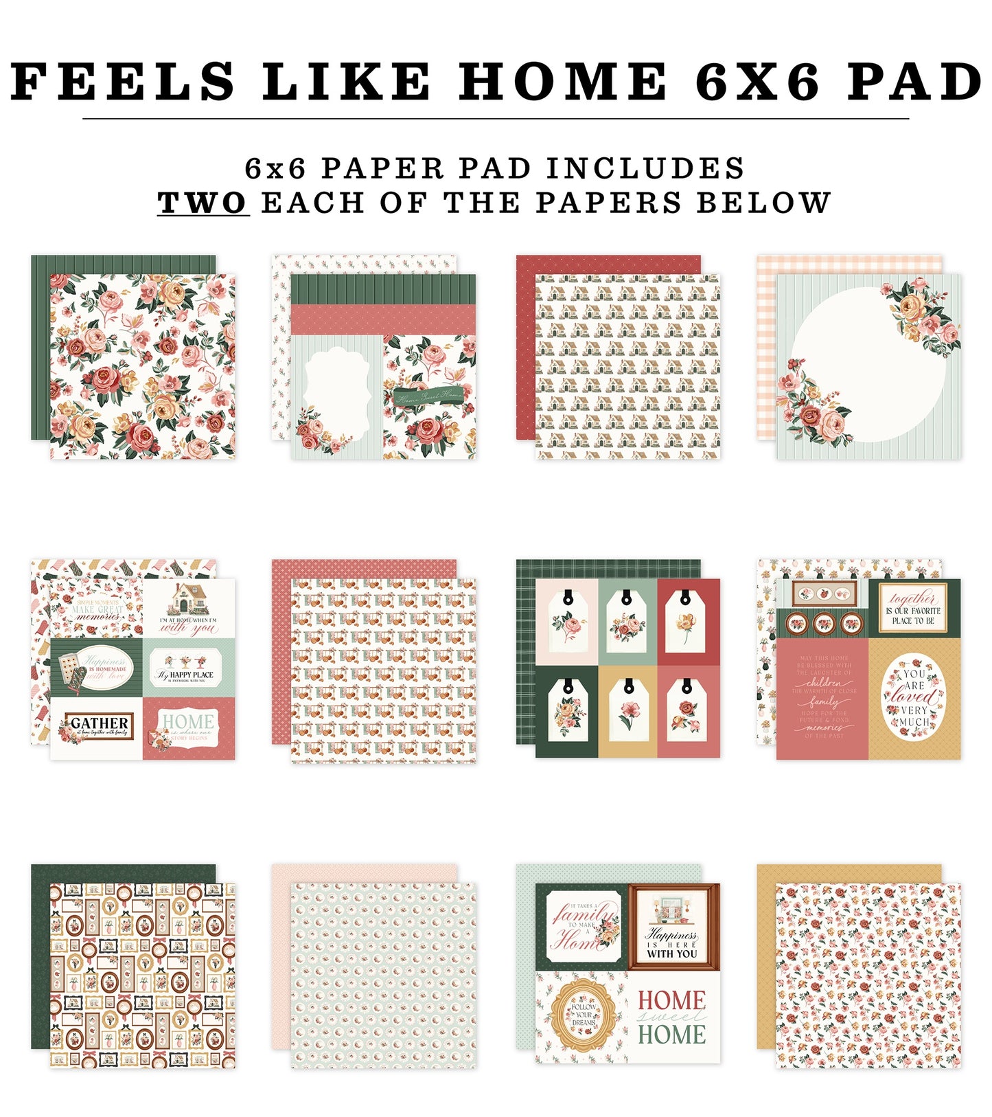 Carta Bella Double-Sided Paper Pad 6"X6"-Feels Like Home