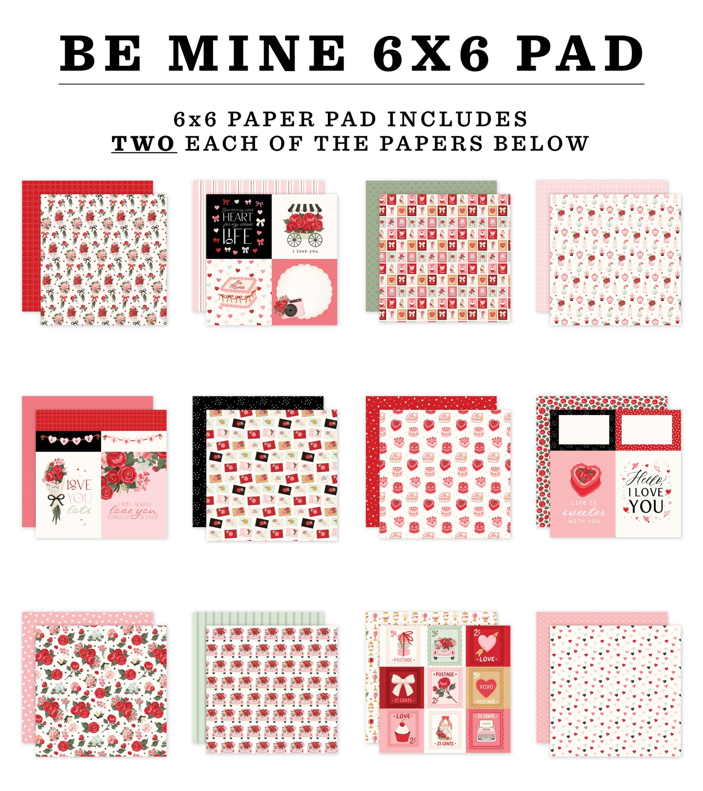 Carta Bella Double-Sided Paper Pad 6"X6"-Be Mine
