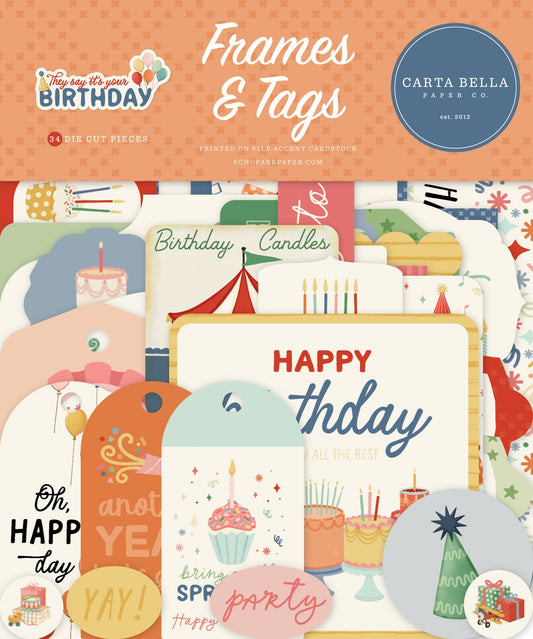 Carta Bella Frames & Tags Ephemera-They Say It's Your Birthday