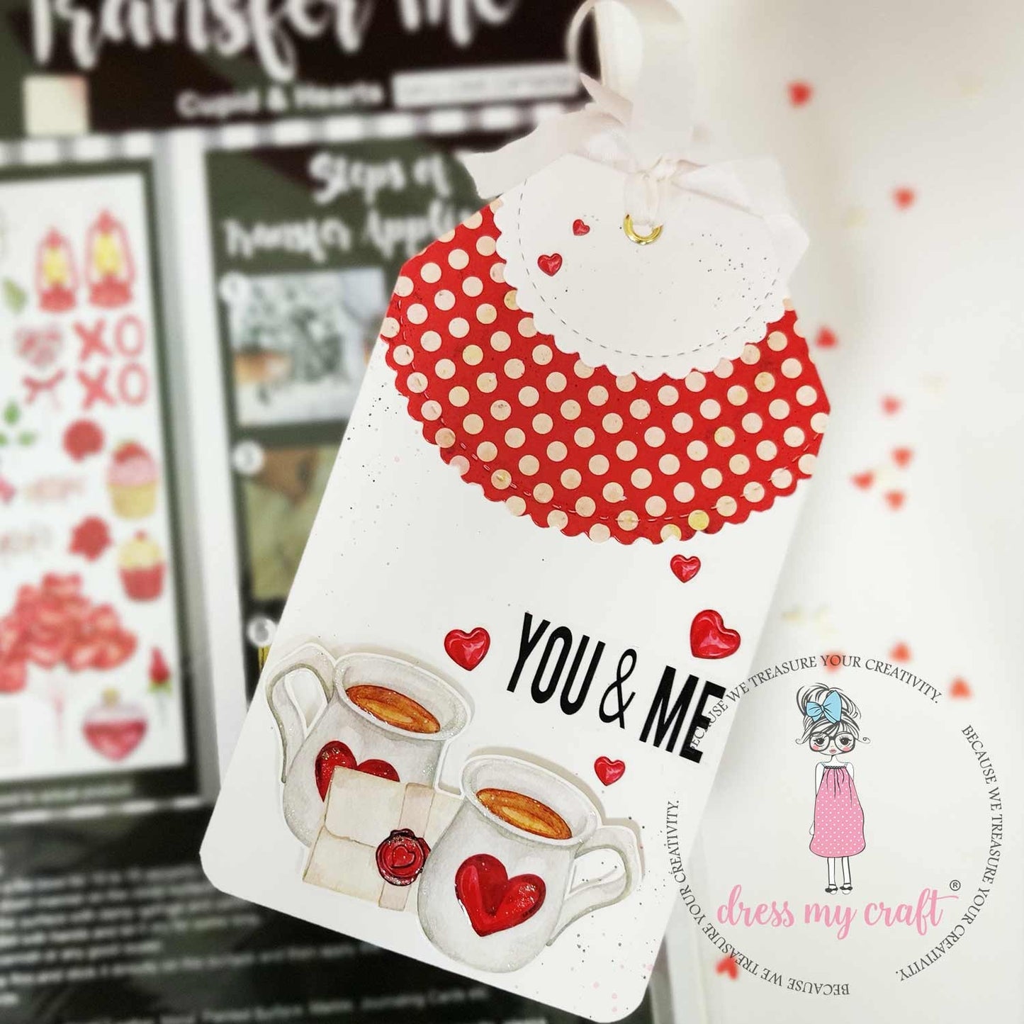 Dress My Craft Transfer Me Sheet A4-Be Mine Valentine