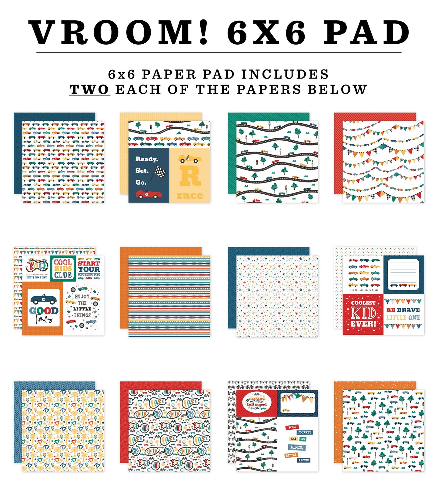Echo Park Double-Sided Paper Pad 6"X6"-Vroom!