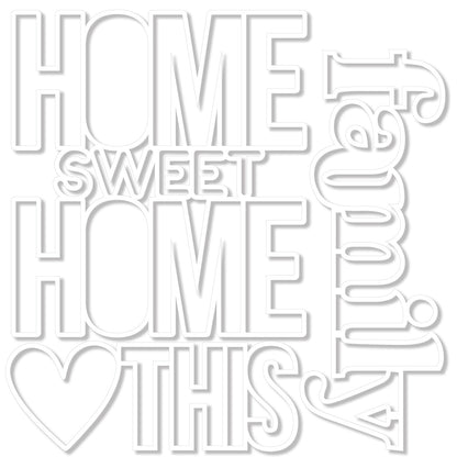 Bella Blvd Love Grows Here Cut-Outs-Home Sweet Home