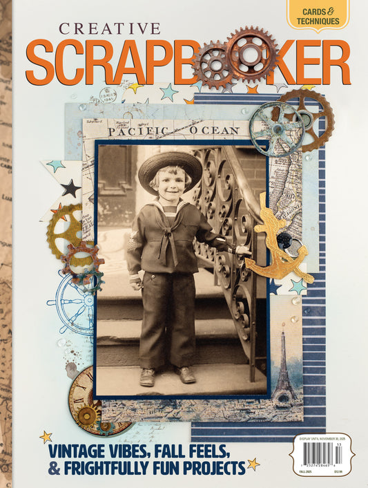 Creative Scrapbooker Magazine - FALL 2025 edition