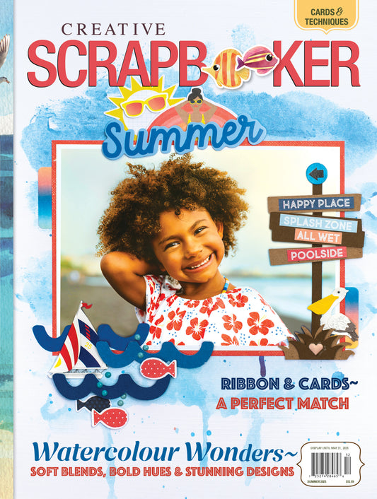 Creative Scrapbooker Magazine - SUMMER 2025 edition