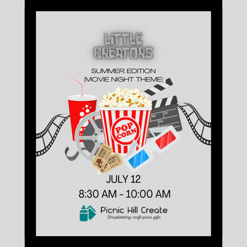 Little Creators - Summer Edition (Movie Night Theme) Saturday, July 12, 2025 - 8:30 AM - 10 AM
