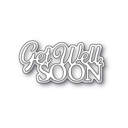 Memory Box Everyday Sentiments Get Well Soon craft die