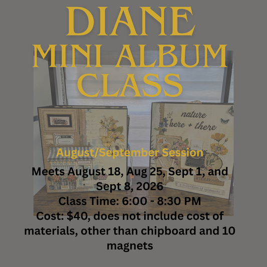 Mini Album Class with Diane - August/September 2026 Sessions