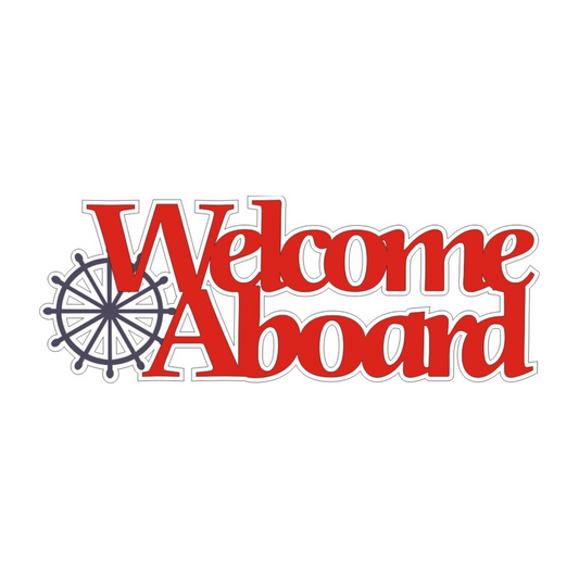 Petticoat Parlor Welcome Aboard Title