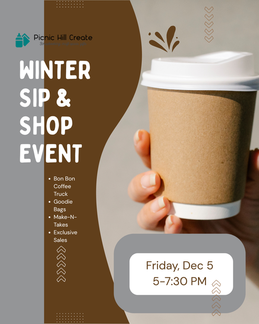 Winter Sip & Shop at Picnic Hill Create - Friday, December 5, 2025 5PM-7:30PM